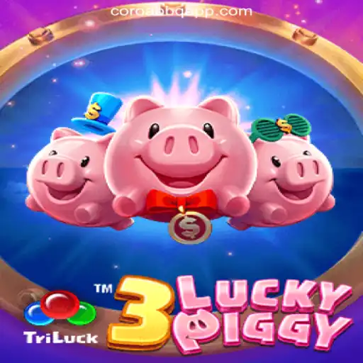 Discover the Exciting World of 3LUCKYPIGGY: Your Ultimate Guide to COROABBQ.COM Oficial Slots Brasil #1