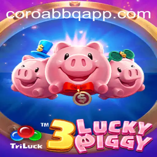 Discover the Exciting World of 3LUCKYPIGGY: Your Ultimate Guide to COROABBQ.COM Oficial Slots Brasil #1
