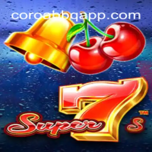 Explore the Exciting World of Super7s with COROABBQ.COM Oficial Slots Brasil #1