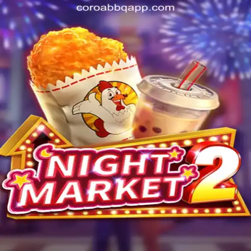 Discovering NightMarket2: The Rising Popular Slot by COROABBQ.COM
